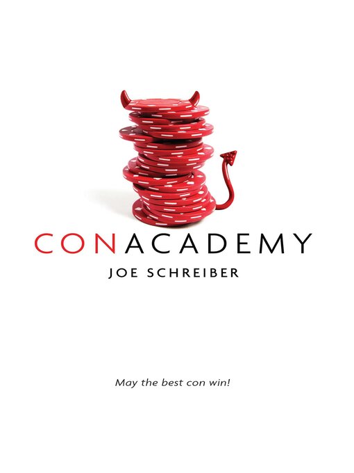 Title details for Con Academy by Joe Schreiber - Available
